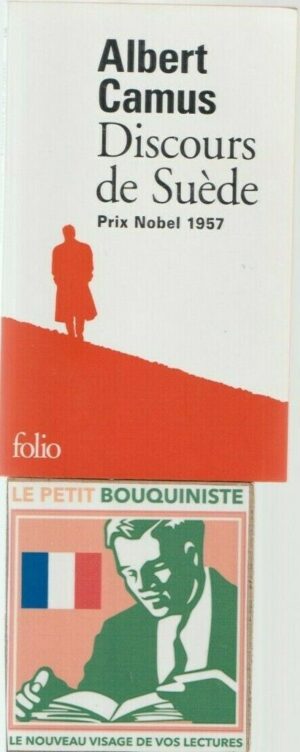 Discours de Suède - Albert Camus / Ed : Gallimard / Folio n°2919 / Prix Nobel 1957