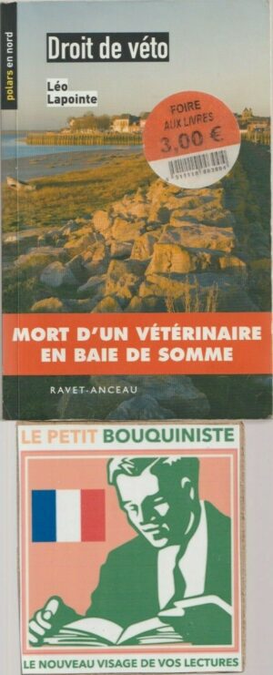 Droit de véto - Léo Lapointe / Editions : Ravet-Anceau / Format Poche / 2010