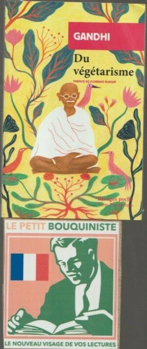 Du végétarisme - Mohandas Karamchand Gandhi / Ed : Rivage Poche / 2018 / Neuf