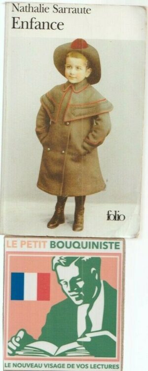 Enfance - Nathalie Sarraute / Editions : Gallimard / Folio n°1684 / 2003