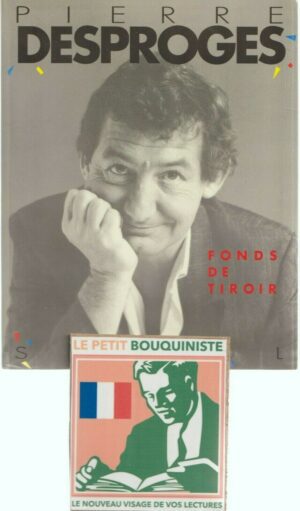 Fonds de Tiroir - Pierre Desproges / Editions du Seuil / 1990