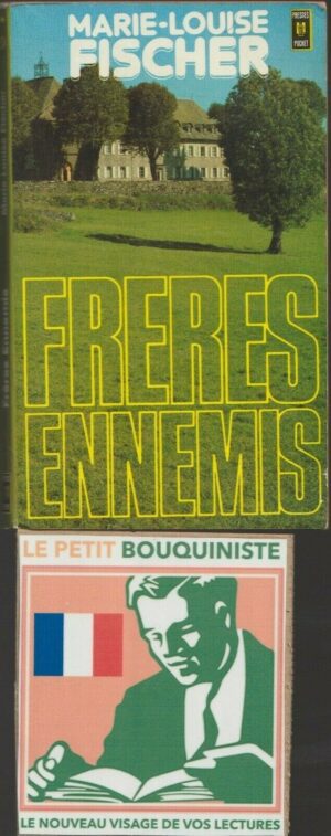 Frères Ennemis - Marie-Louise Fischer / Editions :Presses Pocket / N°1134 / 1974