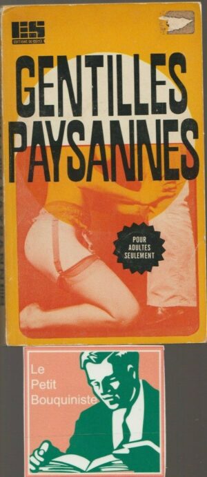 Gentilles Paysannes / Editions du Siècles / Érotiques - Adultes / 1971