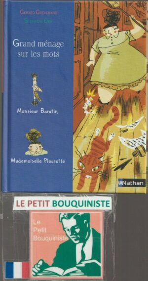 Grand ménage sur les mots - Gérard Gréverand / Illus : Stéphanie Oiry / Nathan / Neuf