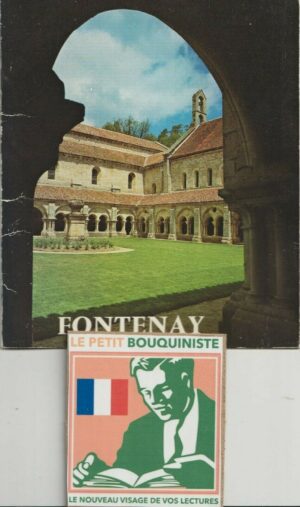 Guide de l'Abbaye de Fontenay /Brochure /Moyen Format /Héliogravure Sans date