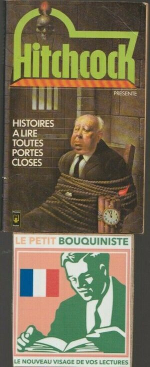Histoires a lire toutes portes closes - Alfred Hitchcock présente / Ed : Presses Pocket