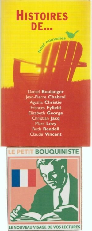 Histoires de... Neuf nouvelles - Boulanger, Chabrol, Christie, Jacq, Levy