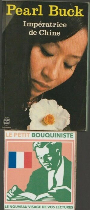 Impératrice de Chine - Pearl Buck / Ed : Stock / Prix Nobel de Littérature 1938