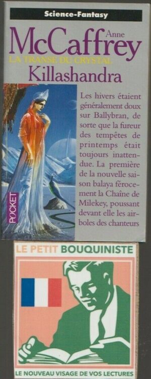 Killashandra - Anne McCaffrey / Editions : Pocket / N°5536 / 1995