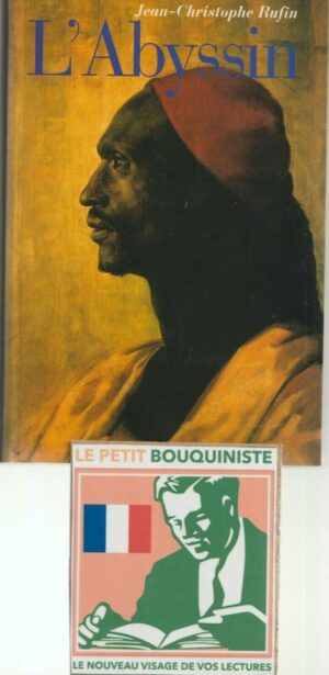 L'Abyssin - Jean-Christophe Rufin / Le Grand Livre de Mois Gallimard / 1997