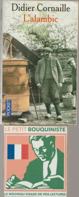 L'alambic - Didier Cornaille /Editions :Presses de la Cité /Pocket n°11199 /2002