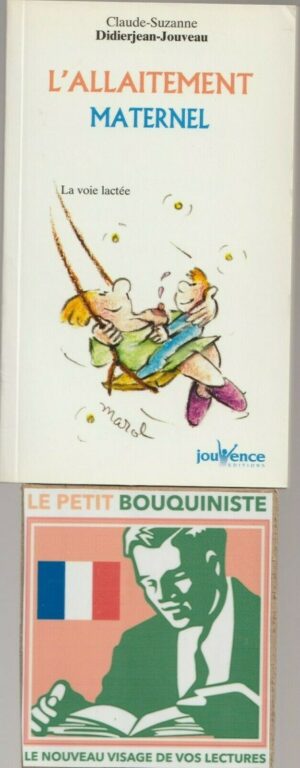L'allaitement maternel - Claude-Suzanne & Didierjean-Jouveau / Ed : Jouvence
