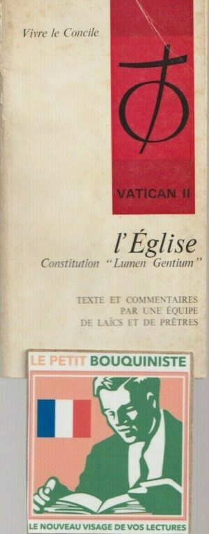 L'Eglise : Constitution "Lumen Gentium" Vatican 2 / Ed : Mame / 1966