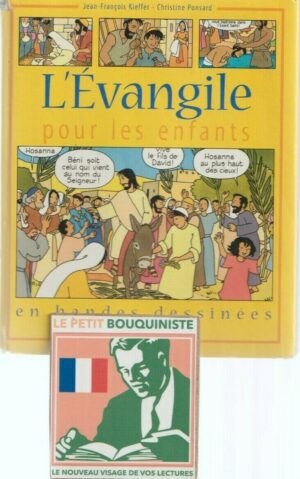 L'Evangile pour les enfants en BD - Jean-François Kieffer & Christine Ponsard