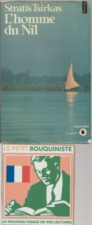 L'homme du Nil - Stratis Tsirkas / Editions du Seuil / Points R104 / 1983