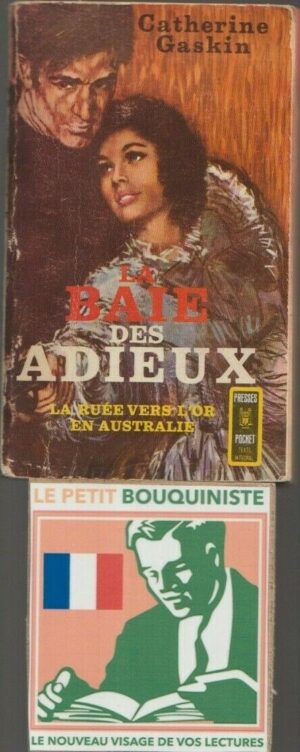 La baie des adieux - Catherine Gaskin / Editions : Presses Pocket n°191/192 / 1964
