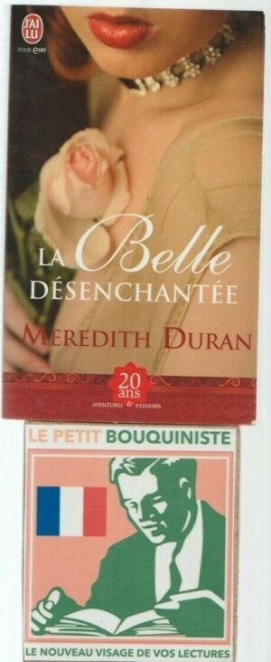 La Belle Désenchantée - Meredith Duran / Ed : J'ai Lu / N°9734 / Aventures & Passions