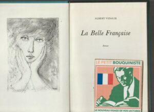 La Belle Française - Albert Vidalie / Ed : La Guilde du Livre / Grand Format / Ex N°7536