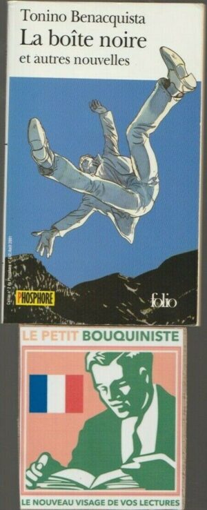 La boîte noire et autres nouvelles - Tonino Benacquista / Ed : Gallimard / Folio
