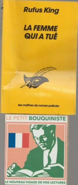 La Femme qui a Tué - Rufus King / Collection : Le Masque / N°375 / Format Poche / 1983