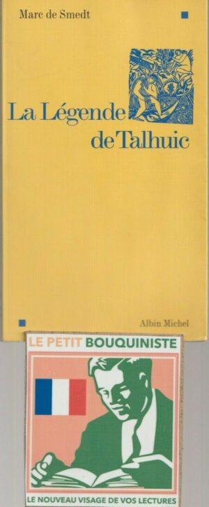 La Légende de Talhuic - Marc de Smedt / Ed : Albin Michel / Moyen Format / 2001