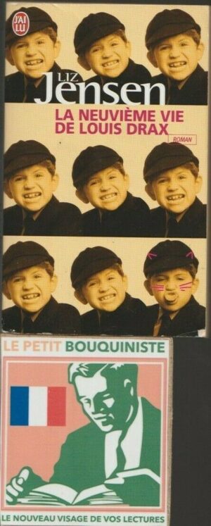 La neuvième vie de Louis Drax - Liz Jensen / Editions : J'ai Lu / N°8555 / 2007
