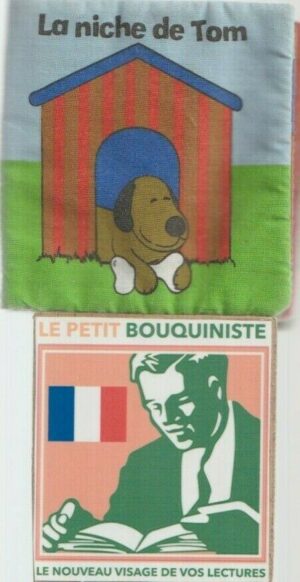 La niche de Tom - Danna V. Swartz / Illus : Paolo Fiorentini / Livre bébé pour bain