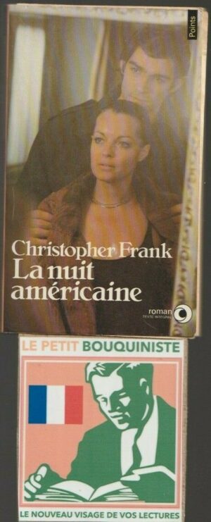 La nuit américaine - Christopher Frank / Editions du Seuil / Prix Renaudot 1972