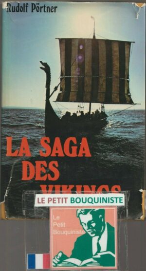 La saga des vikings - Rudolf Pörtner / Editions : Fayard / 1974 / Grand Format