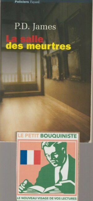 La salle des meurtres - P.D. James / Editions : Fayard / Grand Format / 2004