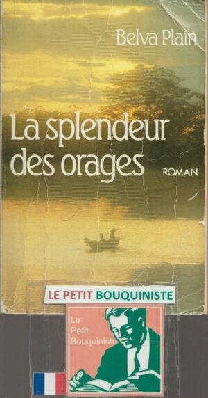 La splendeur des orages - Belva Plain / Editions : Presses de la Renaissance / Grand Format