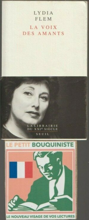 La voix des amants - Lydia Flem / Editions du Seuil / Format Poche / 2002