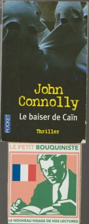 Le baiser de Caïn - John Connolly / Ed : Presses de la Cité / Pocket n°12088 / 2006