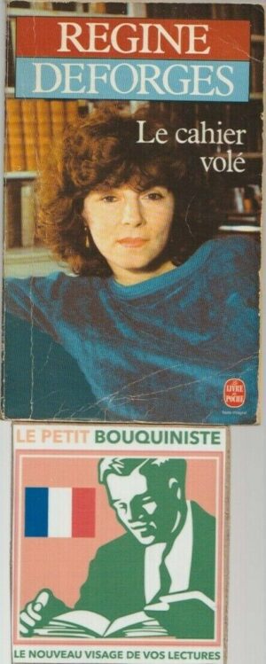 Le cahier volé - Régine Deforges / Ed : Fayard / Le Livre de Poche n°5369 / 1997