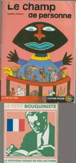 Le champs de personne - Daniel Picouly / Ed : Castor Poche Flammarion / N°590 / 2002