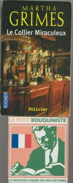 Le Collier Miraculeux - Martha Grimes / Editions : Pocket / N°11953 / 2005