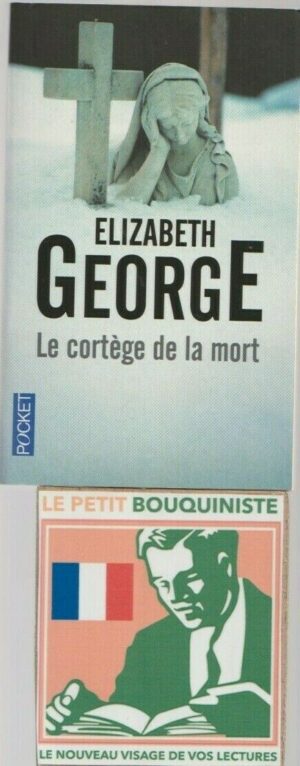 Le cortège de la mort - Elizabeth George / Ed : Presses de la Cité / Pocket n°14707