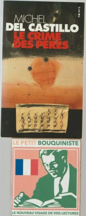 Le crimes des pères - Michel Del Castillo / Grand Prix R.T.L. "Lire" 1993 / Points