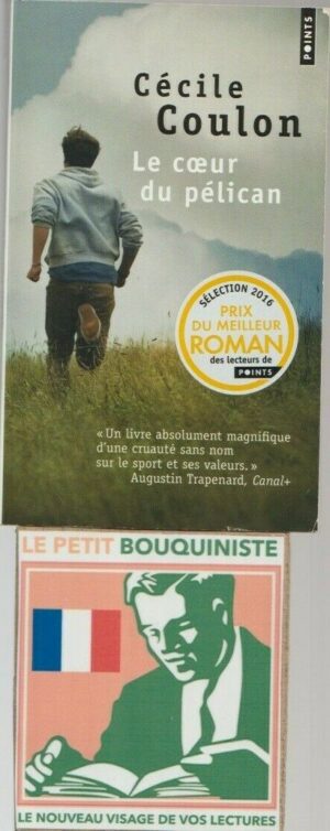Le cœur du pélican - Cécile Coulon / Prix du Meilleur Roman Lecteurs de Points 2016