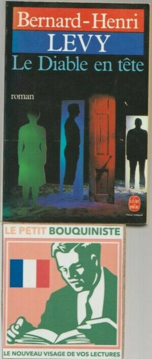 Le Diable en tête - Bernard-Henri Levy / Le Livre de Poche n°6168 / Prix Médicis 1984