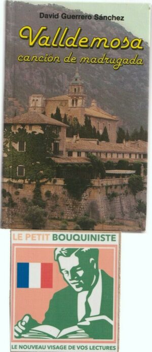 Valldemosa cancion de madrugada - David Guerrero Sanchez / Ed : Everest / Moyen Format / 1977