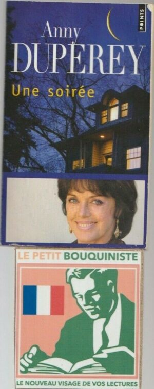 Une soirée - Anny Dupérey / Editions du Seuil / Points P1424 / 2006