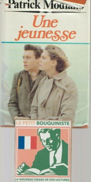 Une jeunesse - Patrick Modiano / Prix Nobel de Littérature 2014 / Grand Format / 1982