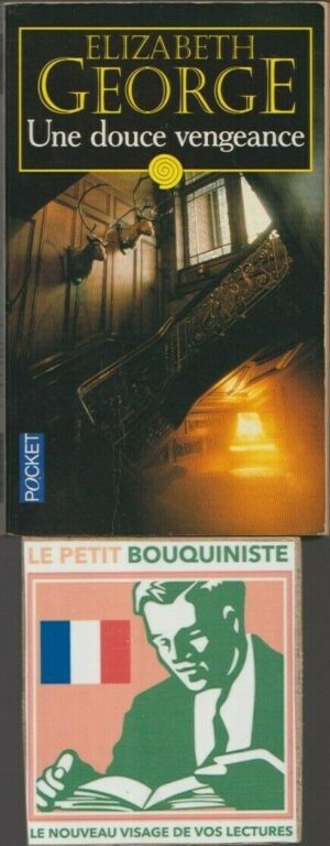 Une douce vengeance - Elizabeth George / Ed : Presses de la Cité / Pocket / N°4333