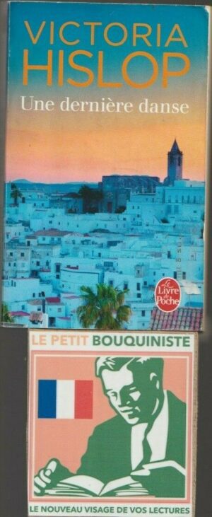 Une dernière danse - Victoria Hislop / Ed : Les Escales / Le Livre de Poche n°33727