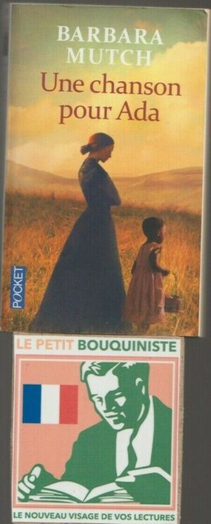 Une chanson pour Ada - Barbara Mutch / Ed : Presses de la Cité / Pocket n°15918