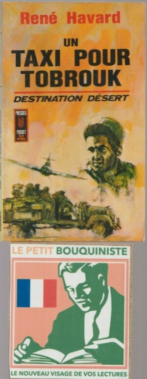 Un taxi pour tobrouk - René Havard / Editions : Presses Pocket n°468 / 1966