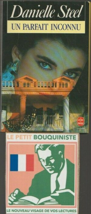 Un parfait inconnu - Danielle Steel / Ed : Presses de la Cité / Le Livre de Poche n°7315