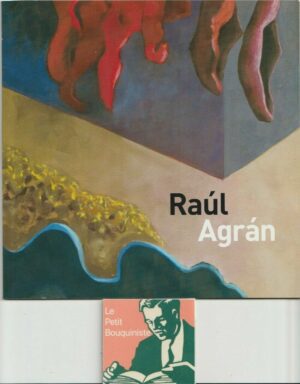 Catalogue d'Art : Raul Agran / Exemplaire Hors Commerce / Rare