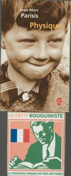 Physique - Jean-Marc Parisis / Ed : Stock / Le Livre de Poche n°30630 / 2006